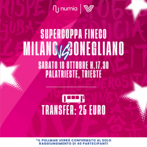 Solo Pullman - Supercoppa Fineco | Numia Vero Volley Milano vs Conegliano